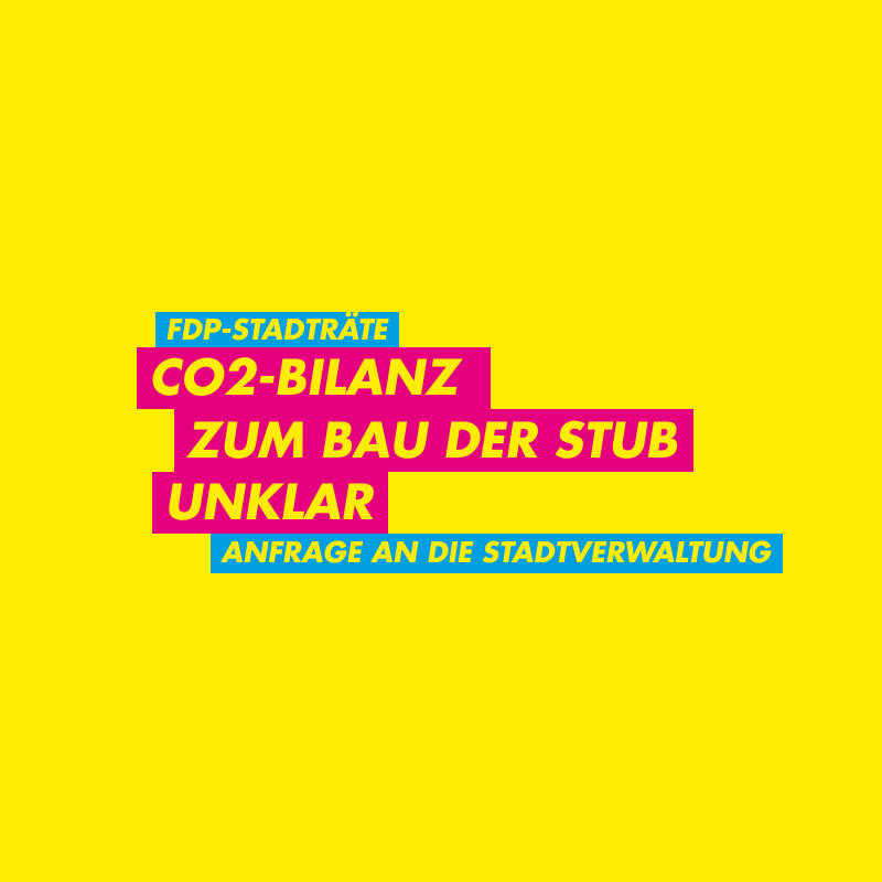 CO2-Bilanz zum Bau der StuB unklar